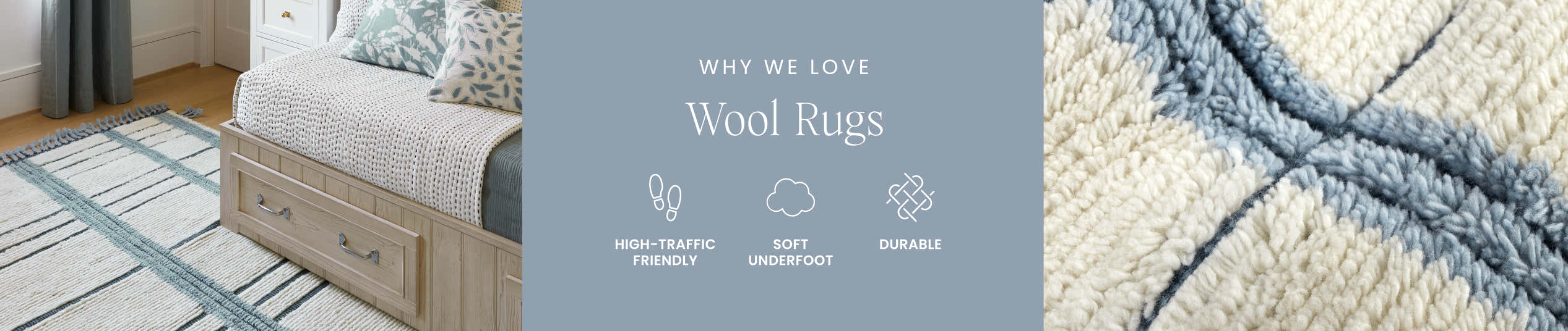 Why We Love Wool Rugs - High-Traffic Friendly, Soft Underfoot, Durable