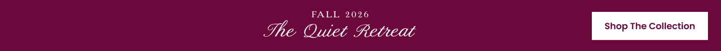 fall 2026 the quiet retreat shop the collection