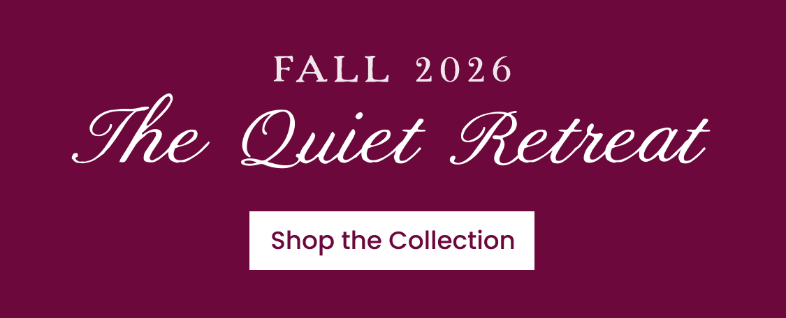 fall 2026 the quiet retreat shop the collection